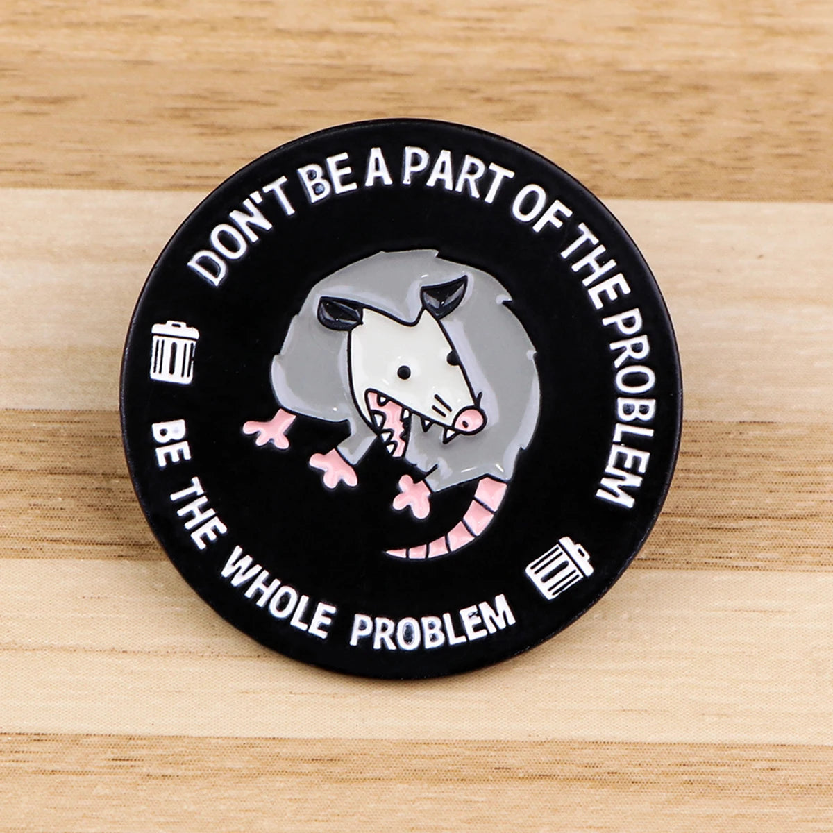 Possum Don't Be Part Of The Problem Enamel Pin Brooches for Women Lapel Pins Badges Clothing Accessories Fashion Jewelry Gift