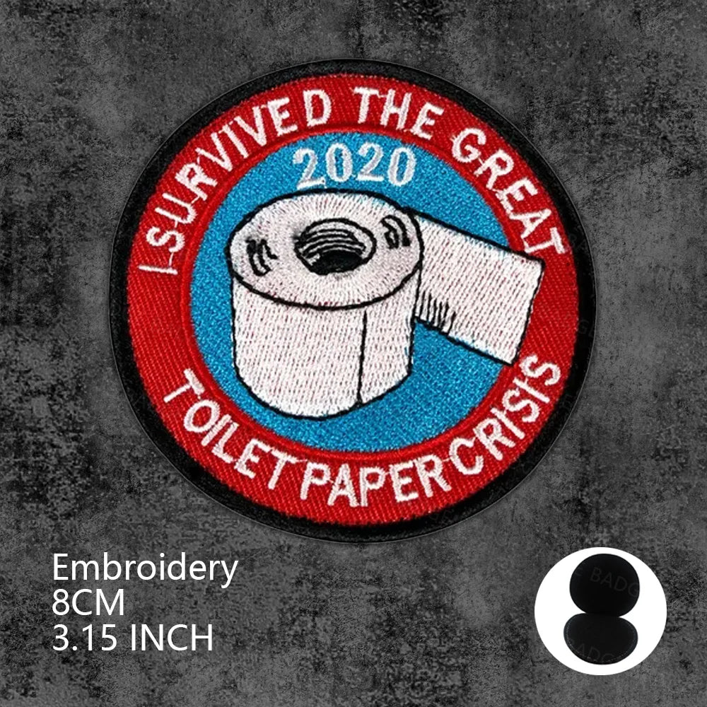 I Survived The Great Toilet Paper TP Crisis 2020 Embroidered Patches Army Military Stickers On Clothes Patch Badge